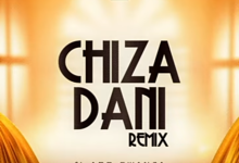 Abdul D One - Chiza Dani Remix Ft. Ado Gwanja Mp3 Download