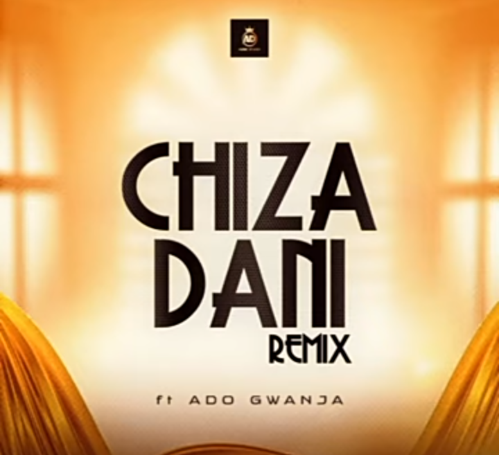 Abdul D One - Chiza Dani Remix Ft. Ado Gwanja Mp3 Download